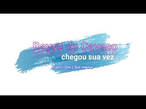 Chegou Sua Vez - Royce do Cavaco