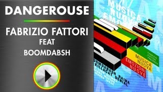 DANGEROUSE - FABRIZIO FATTORI Feat. BOOMDABASH - MUSICA NUOVA EMOZIONI NUOVE 6 - afro aphro