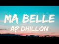 Ma Belle (Lyrics w/ english translation) - AP DHILLON ft. AMARI | punjabiDope lyrics