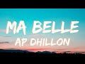 Ma Belle Lyrics W English Translation AP DHILLON Ft AMARI PunjabiDope Lyrics