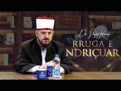 Rruga e ndriçuar [ 29 Maj 2025 ] - Dr. Shefqet Krasniqi