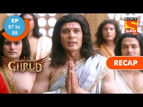 Dharm Yoddha Garud - Ep 87 & Ep 88 - RECAP - धर्म योद्धा गरुड़
