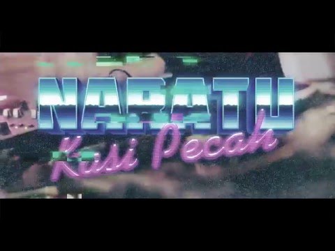 NARATU - KASI PECAH feat. DJ YANG YANG