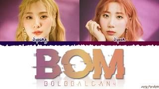 BOL4 (볼빨간사춘기) - &#39;BOM&#39; (나만 봄) Lyrics [Color Coded_Han_Rom_Eng]