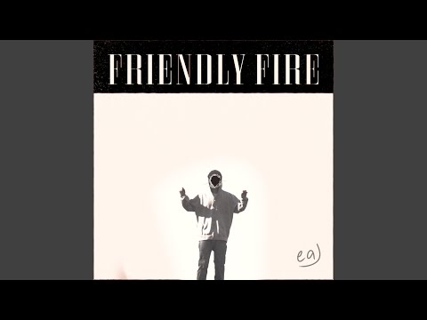friendly fire