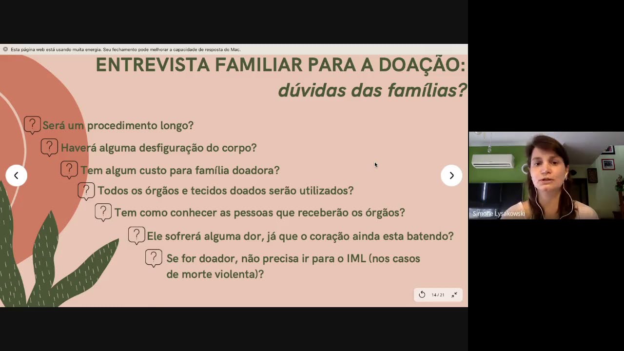 Entrevista familiar para Doação de Órgãos. Enfermeira Simone Lisakowsky