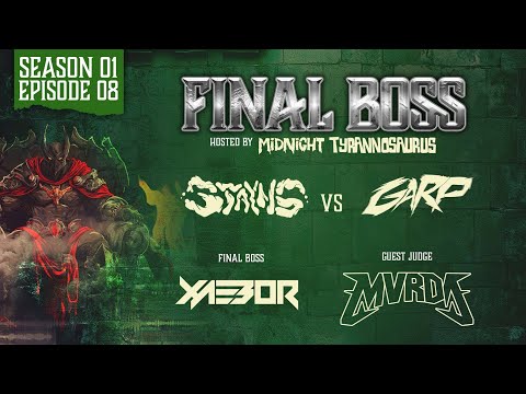 Garp vs Stayns  vs Xaebor Ft Mvrda | Final Boss! Episode 8