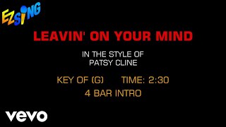 Patsy Cline - Leavin' On Your Mind (Karaoke)