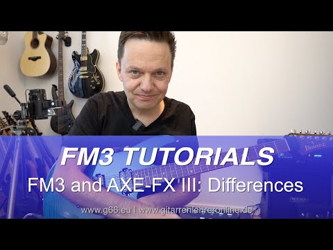 FM3 and AXE-FX III (EN): Differences and do they really sound the same?
