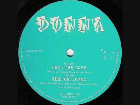Donna (Grassie) - Feel the Love  Stompin Choonz
