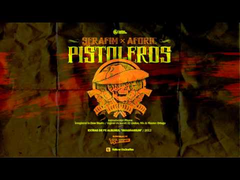 Serafim cu Aforic - Pistoleros [prod. Phane]