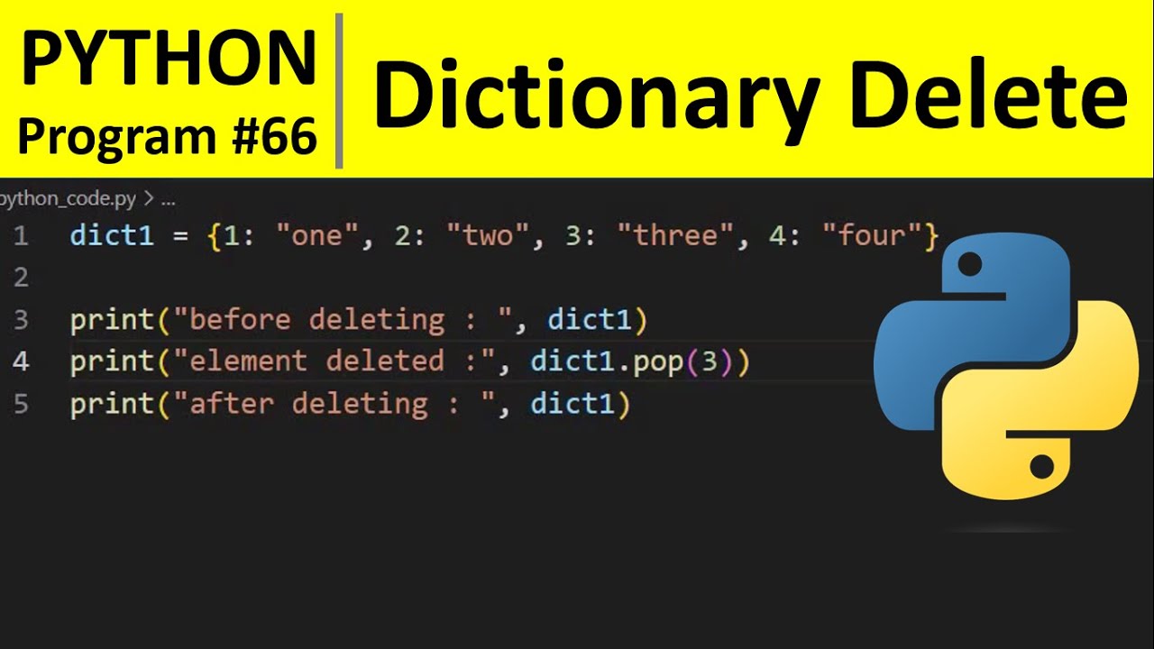 Python Program #66 - Delete an Element From a Dictionary in Python