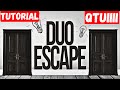 20 Duo Escape - Easy Tutorial ( qtuiii ) QtUiii