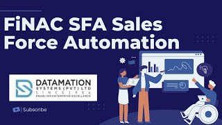 Datamation Systems Pvt Ltd - FiNAC SFA(SALES FORCE AUTOMATION)