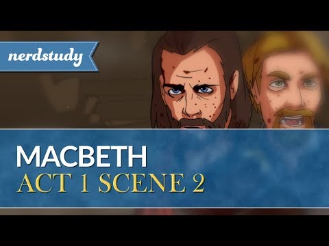 Macbeth Summary (Act 1 Scene 2) - Nerdstudy