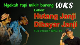 Download lagu Wayang Kampung Sebelah 'Hutang Janji Dibayar Janji' Full Version mp3