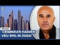 'Dit bevestigt het beeld van Dubai als crimineel broeinest'