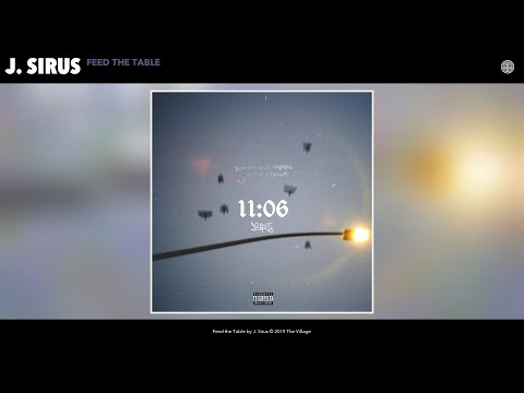 J. Sirus - Feed the Table (Audio)