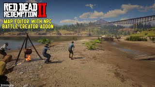 Red Dead Redemption 2 - Map Editor with NPC Battle Addon mods NPC Wars