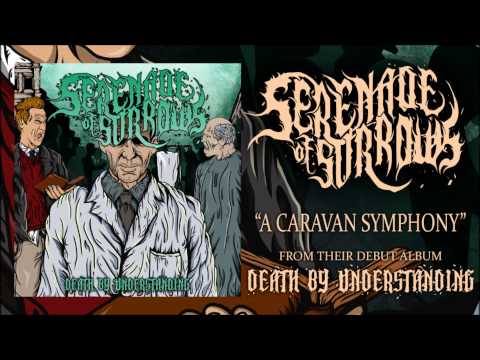 Serenade of Sorrows - A Caravan Symphony (2013)