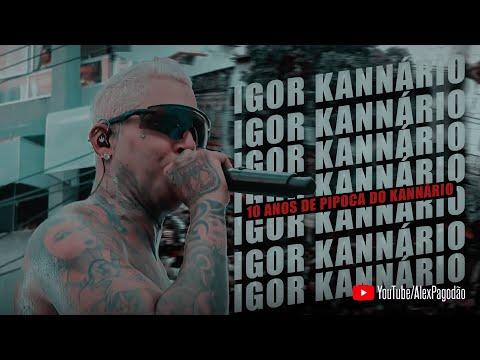 IGOR KANNÁRIO CARNAVAL DE SALVADOR PIPOCA DO KANNÁRIO - 10 ANOS DE PIPOCA DO KANNÁRIO