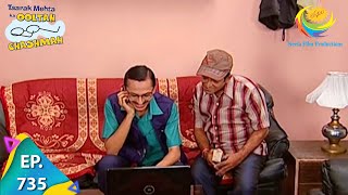 Download lagu Taarak Mehta Ka Ooltah Chashmah - Episode 735 - Full Episode mp3 Download lagu Taarak Mehta Ka Ooltah Chashmah - Episode 735 - Full Episode mp3