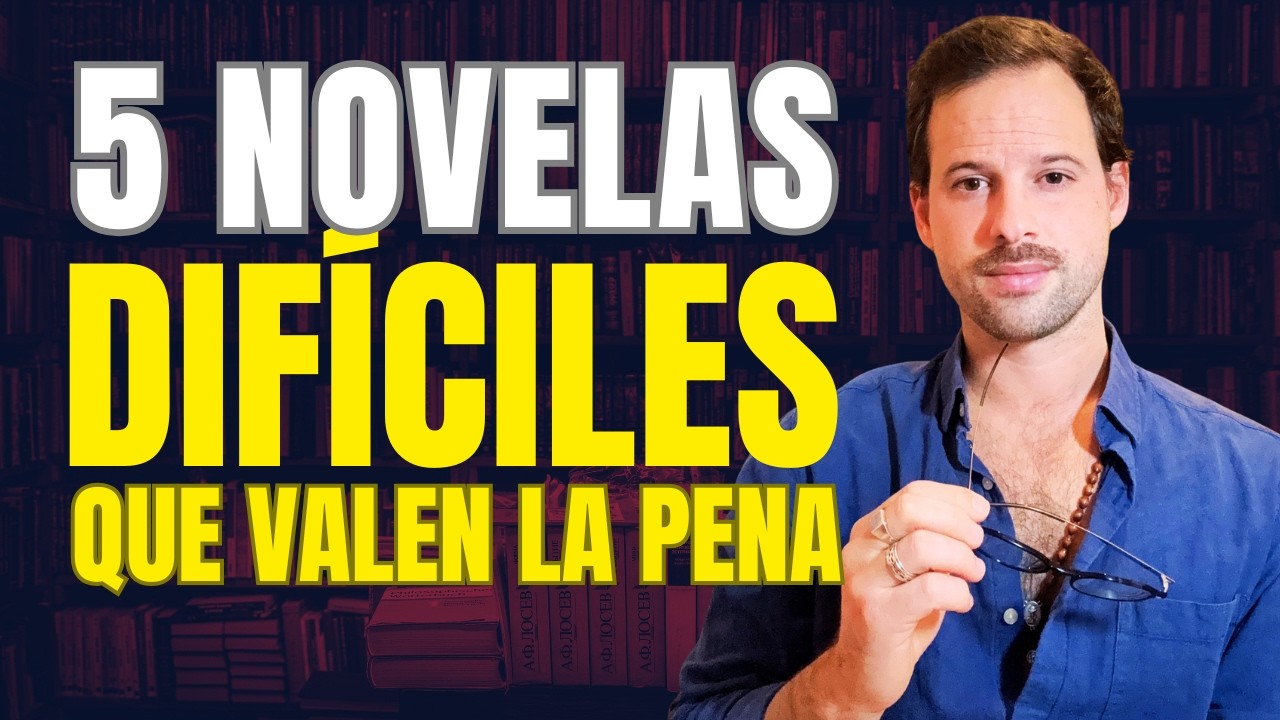 5 LIBROS DIFÍCILES que merecen que los leas
