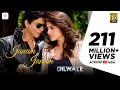 Janam Janam – Dilwale | Shah Rukh Khan | Kajol ...