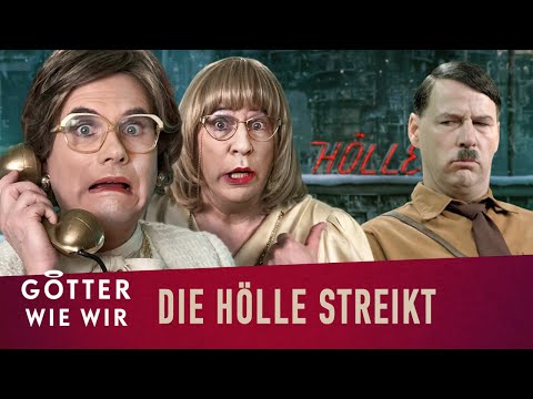 Wenn die Hölle streikt | Götter wie wir - Folge 3