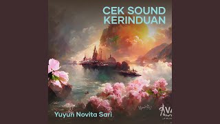 Download lagu Cek Sound Kerinduan mp3