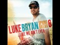 Good Lookin' Girl - Luke Bryan (lyrics in description)