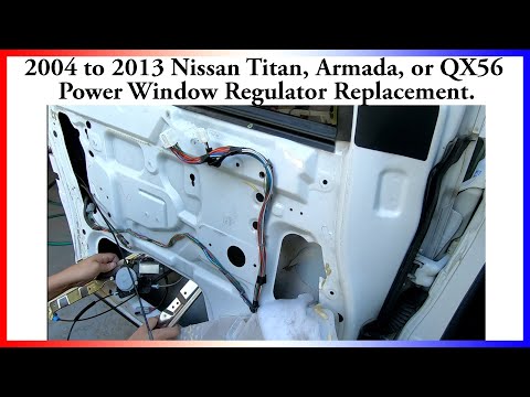 Replacement of a Power Window Regulator on a Nissan Titan, Armada, or QX56.