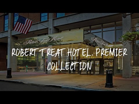 Robert Treat Hotel, Premier Collection Review - Newark , United States of America