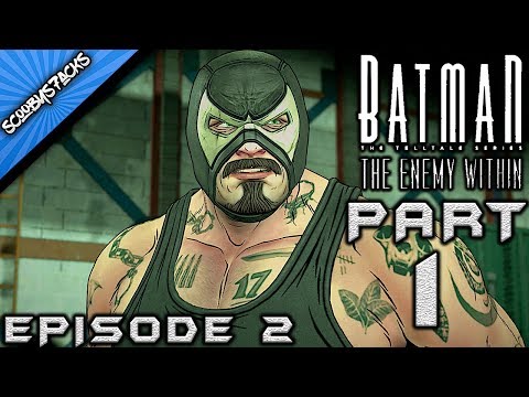 BATMAN SEASON 2 THE ENEMY WITHIN EPISODE 2 Walkthrough Gameplay Part 1 Oh no it Bane (Telltale)