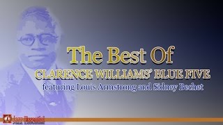 Clarence Williams Ft. Louis Armstrong, Sidney Bechet - The Best of Clarence Williams' Blue Five