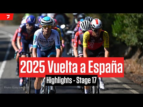 Vuelta a España 2025 Stage 17 Highlights