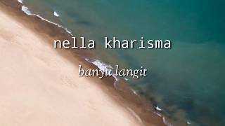Download lagu Banyu langit - Nella Kharisma (lirik) mp3