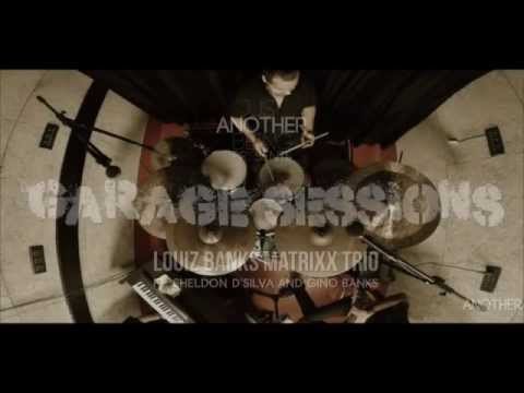 Garage Sessions - Louiz Banks Matrixx Trio - JAMAL MANIA