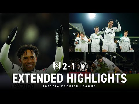 EXTENDED HIGHLIGHTS | Fulham 2-1 Chelsea | The Welsh Wizard Strikes Again 🪄