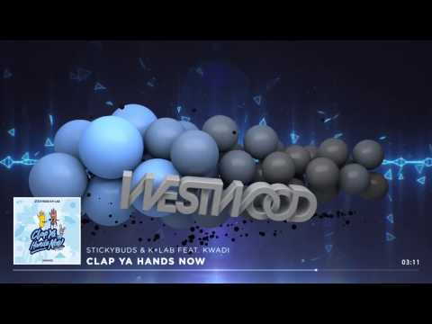 Stickybuds & K+Lab - Clap Ya Hands Now feat. KWADI