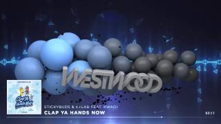 Stickybuds & K+Lab - Clap Ya Hands Now feat. KWADI
