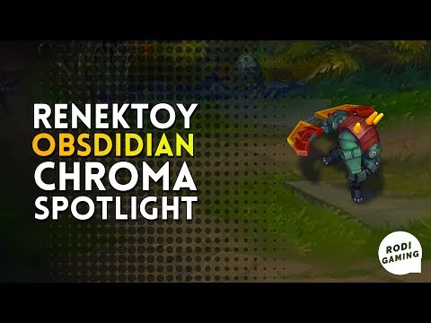 RENEKTON RENEKTOY OBSIDIAN CHROMA SPOTLIGHT - LEAGUE OF LEGENDS