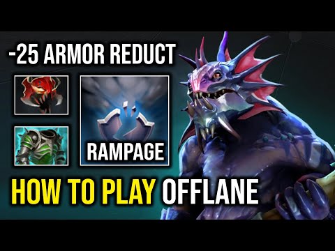 How to Play Offlane Slardar with 25 Armor Reduction Insane Rampage Madness Mask Bash Lord Dota 2