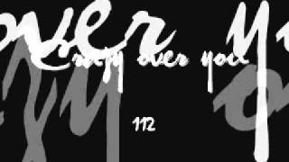 Crazy over you - 112