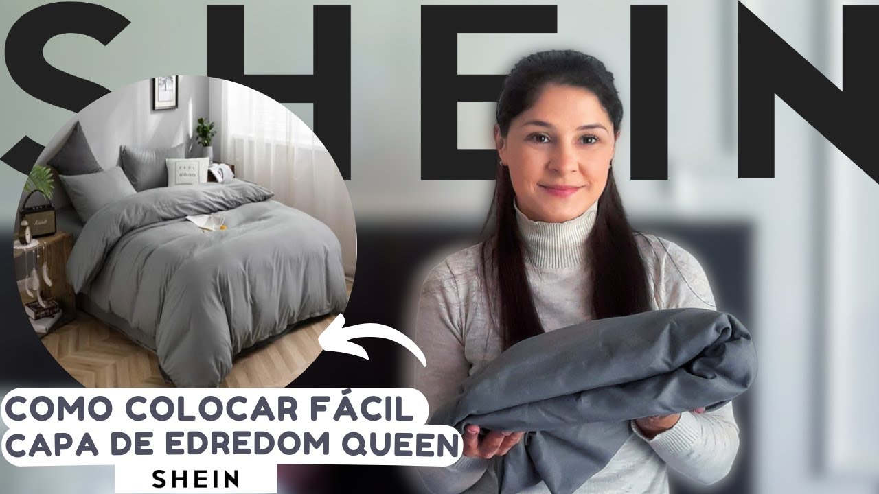 CAPA DE EDREDOM SHEIN COMO COLOCAR CAPA DE EDREDOM QUEEM #shein #comprinhasparaolar #comprinhasshein