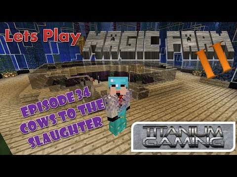 Lets Play Magic Farm 2 - 34 - Cows to the Slaughter