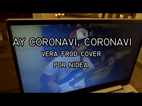 Ay Coronaví, Coronaví - NIDEA (Vera Cover)