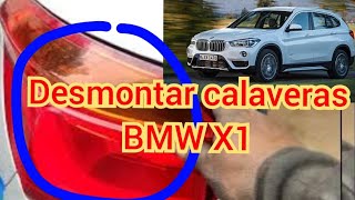 Cambiar focos traseros de BMW X1 (Como desmontar calaveras o luces traseras)
