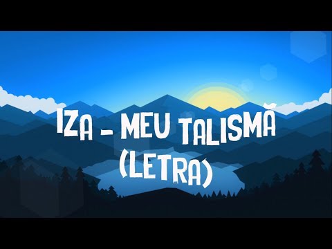 IZA   Meu Talismã (letra)