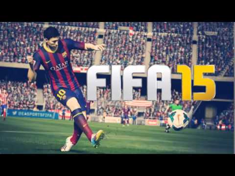 Fifa 15 - HIGHLIGHTS/END GAME SONG (soundtrack)